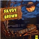 Savoy Brown - Voodoo Moon